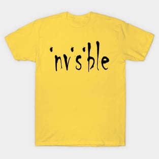 Invisible Typography For Chronic Illness T-Shirt